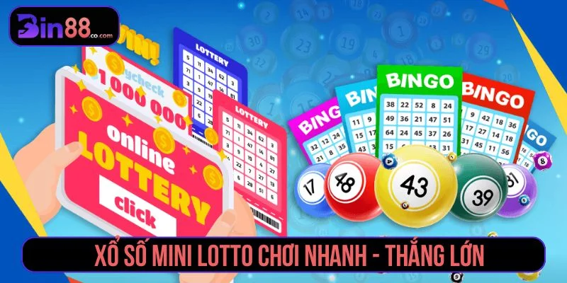 Mini Lotto - Cách Chơi, Cơ Cấu Giải Và Lưu Ý Chọn Số Mini Lotto