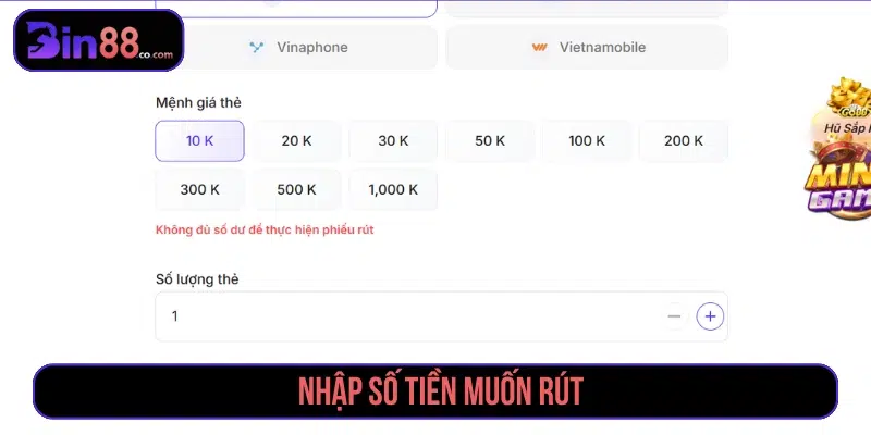 Rút Tiền BIN88 - Điều Kiện, Các Bước Và Lỗi Cần Biết Nhập số tiền muốn rút tại BIN88