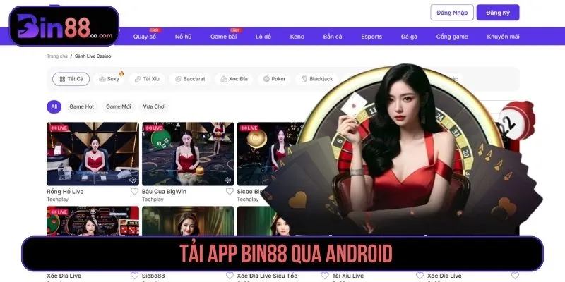 Tải App BIN88 - Cách Cài Đặt Android, iOS Và Bảo Mật Các bước tải app BIN88 trên điện thoại Android