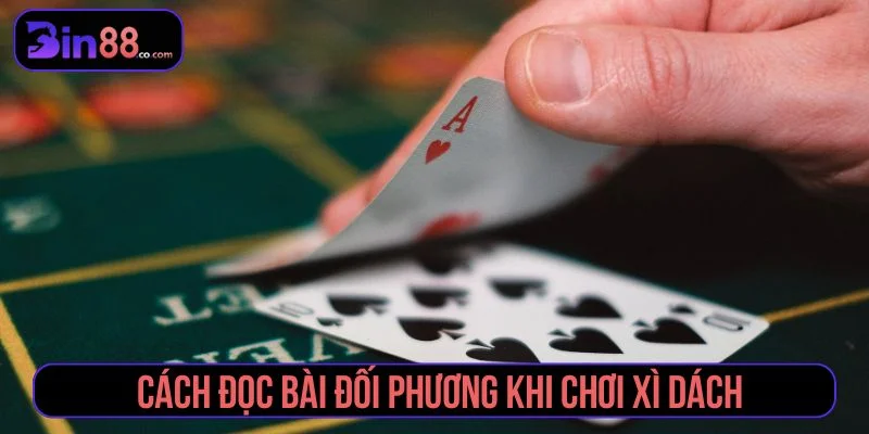 Xì Dách Đổi Thưởng - Luật Chơi, Cách Tính Điểm Và Lưu Ý Quan sát tình huống khi chơi xì dách đổi thưởng