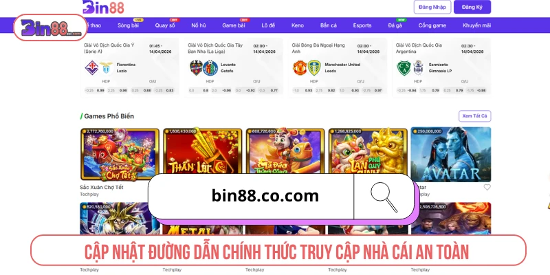 BIN88 - Nhà Cái Cá Cược, Casino & Game Bài Trực Tuyến Cập nhật đường dẫn chính thức truy cập nhà cái an toàn